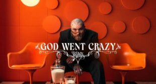 God Went Crazy Lyrics