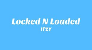 Lyrics of Locked N Loaded Song