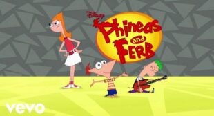 Lyrics of Phineas and Ferb Theme Song (2025) Song