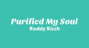 Purified My Soul Lyrics