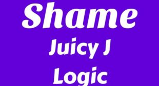 Shame Lyrics – Juicy J