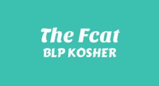 The FCAT Lyrics – BLP KOSHER