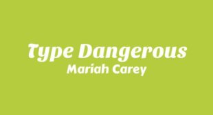 Type Dangerous Song Lyrics