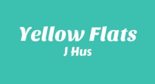 Yellow Flats Song Lyrics