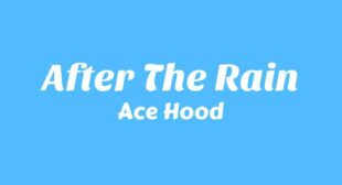 After The Rain Song Lyrics