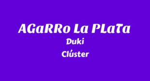 AGaRRo La PLaTa (English Translation) Lyrics – Duki
