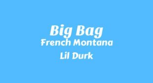 Big Bag Lyrics – French Montana