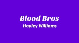 Blood Bros Lyrics – Hayley Williams
