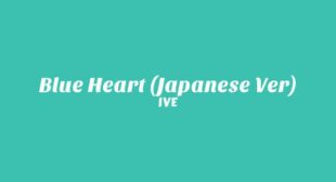 Blue Heart (Japanese Ver) Lyrics