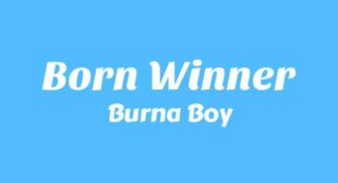 Born Winner Song Lyrics