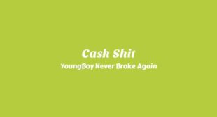 Cash Shit Song Lyrics