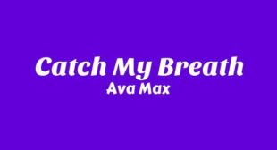 Catch My Breath Lyrics