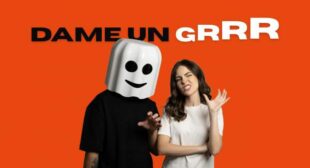 Dame Un Grrr Lyrics – Fantomel