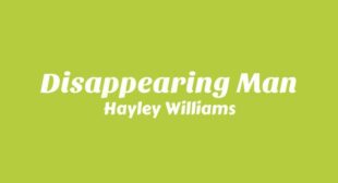 Lyrics of Disappearing Man Song