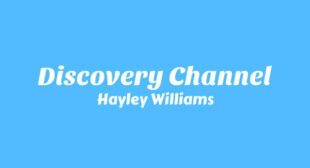 Discovery Channel Lyrics – Hayley Williams
