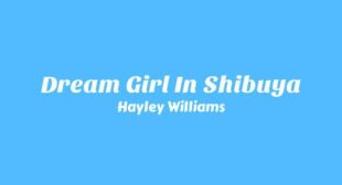 Dream Girl In Shibuya Lyrics