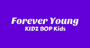 Lyrics of Forever Young Song