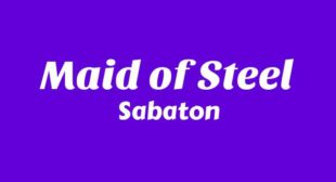 Lyrics of Maid of Steel Song