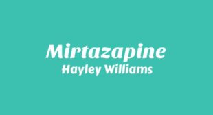 Mirtazapine Lyrics – Hayley Williams
