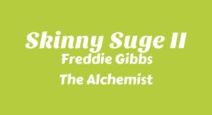 Skinny Suge II Lyrics