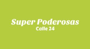 Lyrics of Super Poderosas (English Translation) Song