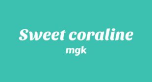 Sweet coraline Song Lyrics