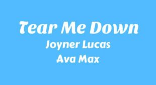 Tear Me Down Lyrics