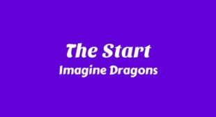 The Start Lyrics – Imagine Dragons