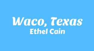 Waco, Texas Lyrics – Ethel Cain