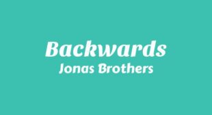 Lyrics of Backwards Song