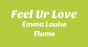 Feel Ur Love Song Lyrics