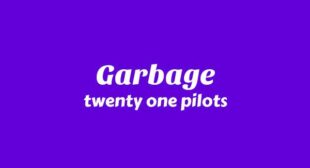 Garbage Song Lyrics
