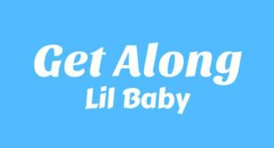 Lyrics of Get Along Song