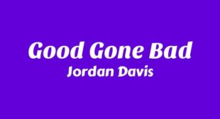 Good Gone Bad Lyrics – Jordan Davis