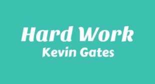 Hard Work Song Lyrics