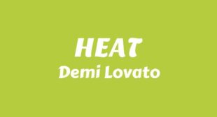 HEAT Song Lyrics