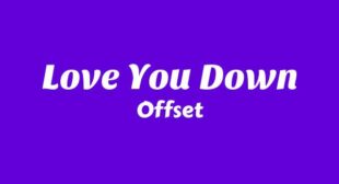 Love You Down Song Lyrics