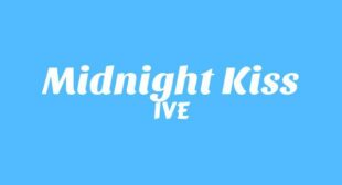 Lyrics of Midnight Kiss Song