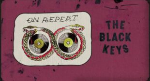 On Repeat Lyrics – The Black Keys