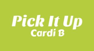 Pick It Up Lyrics