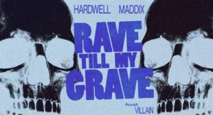 Lyrics of Rave Till My Grave Song