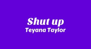 Shut up Song Lyrics