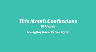 Lyrics of This Month Confessions Song
