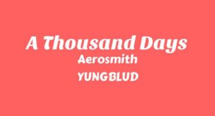 Lyrics of A Thousand Days Song