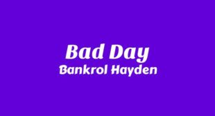 Bad Day Song Lyrics