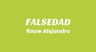 Lyrics of FALSEDAD (English Translation) Song