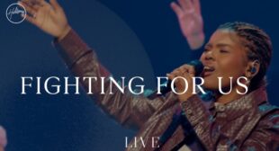 Fighting For Us Lyrics – Hillsong Worship