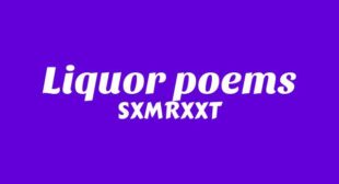 Lyrics of Liquor Poems Song
