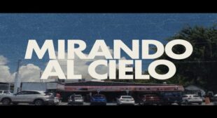 Lyrics of Mirando Al Cielo Song