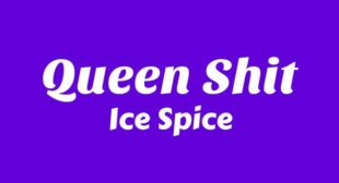 Queen Shit Song Lyrics